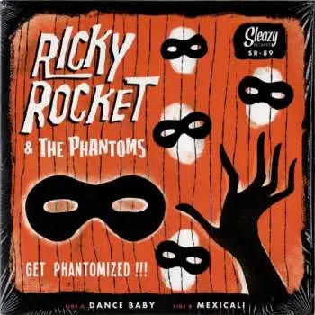 SP Ricky Rocket & The Phantoms: Get Phantomized !!!