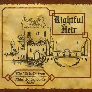 CD Rightful Heir: The Wills Of Iron - Metal Battlegrounds 86-89 LTD