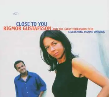 CD Rigmor Gustafsson: Close To You (Celebrating Dionne Warwick)