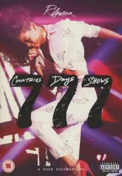 DVD Rihanna: 777 Tour: 7 Countries, 7 Days, 7 Shows (documentary) (explicit)
