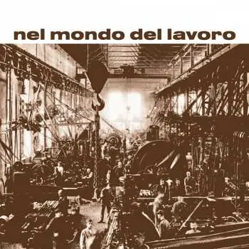 LP Rino De Filippi: Nel Mondo Del Lavoro
