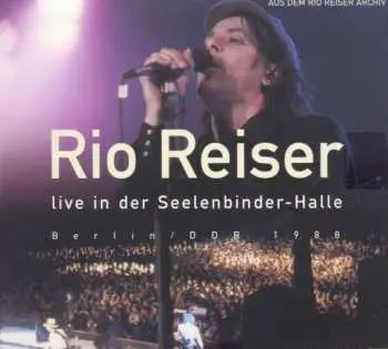 2CD Rio Reiser: Live In Der Seelenbinder-Halle Berlin/ DDR 1988