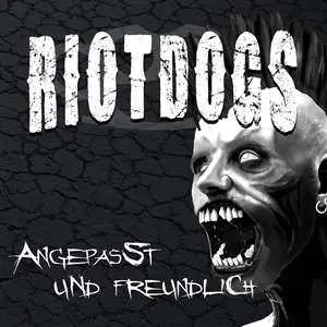 LP Riot Dogs: Angepasst Und Freundlich