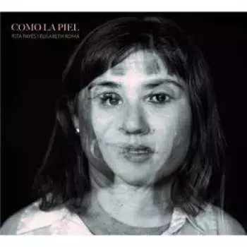 LP Rita Payés i Elisabeth Roma: Como la piel