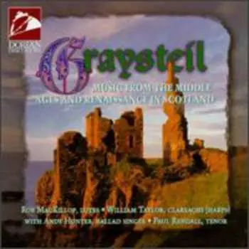 CD Rob Mackillop: Graysteil: Music From The Middle Ages And Renaissance In Scotland