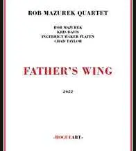 CD Rob Mazurek Quartet: Father's Wing