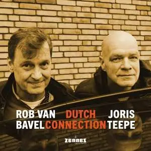 LP Rob Van Bavel & Joris Teepe: Dutch Connection