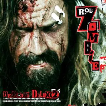 LP Rob Zombie: Hellbilly Deluxe 2