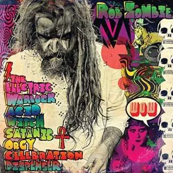 CD Rob Zombie: The Electric Warlock Acid Witch Satanic Orgy Celebration Dispenser