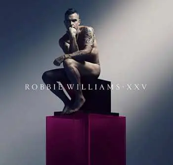 Robbie Williams: XXV (Pink) - Robbie Williams