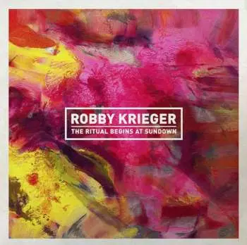 CD Robby Krieger: The Ritual Begins At Sundown