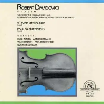 CD Robert Davidovici: Works By Aitken, Copland, Piston, Schoenfield, Schuller