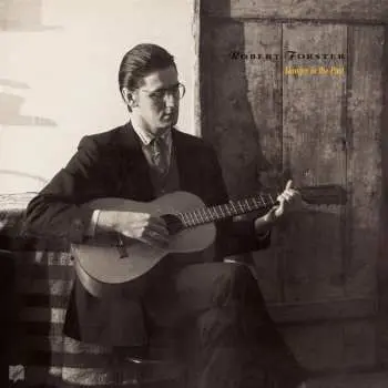 CD Robert Forster: Danger In The Past