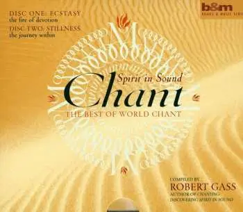 2CD Robert Gass: Spirit In Sound: The Best Of World Chant