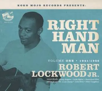 CD Robert Lockwood Jr.: Right Hand Man: Volume 1 1941-1956