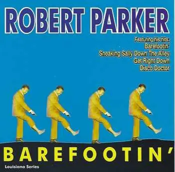 CD Robert Parker: Barefootin'