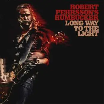 CD Robert Pehrsson's Humbucker: Long Way To The Light