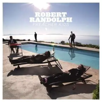 CD Robert Randolph & The Family Band: Preacher Kids (ltd. Cd)