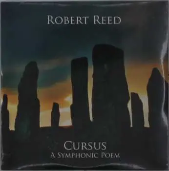 CD Rob Reed: Cursus (A Symphonic Poem) LTD