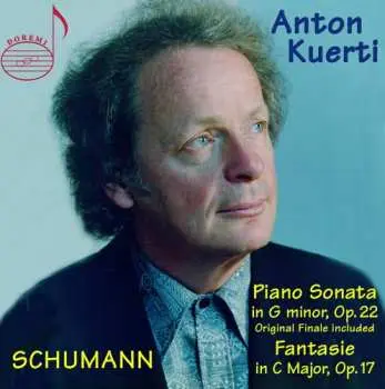 CD Robert Schumann: Schumann Sonata No. 2 / Fantasie - Kuerti