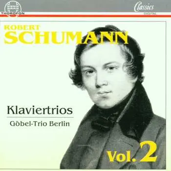 CD Robert Schumann: Klaviertrio 2 - Klaviertrio 3