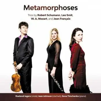 CD Robert Schumann: Jean Johnson, Roeland Jagers & Ilona Timchenko - Metamorphoses