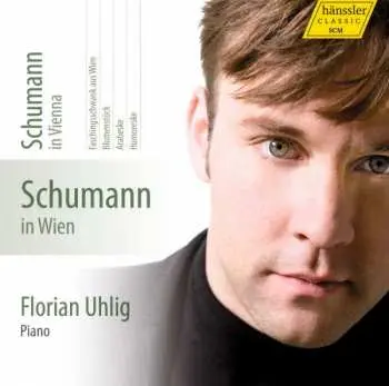 CD Robert Schumann: Klavierwerke Vol.4 - Schumann In Wien