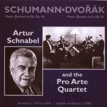 CD Robert Schumann: Piano Quintet In E♭, Op. 44 • Piano Quintet In A, Op. 81 –