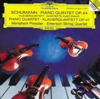 CD Robert Schumann: Piano Quintet Op. 44 / Piano Quartet Op. 47