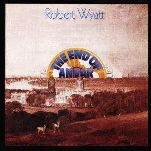 CD Robert Wyatt: The End Of An Ear