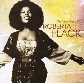 CD Roberta Flack: The Very Best Of Roberta Flack