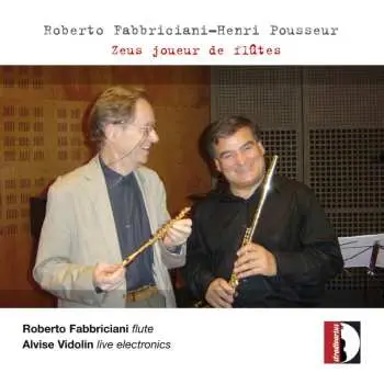 CD Roberto Fabbriciani: Zeus Joueur De Flûtes