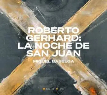 CD Roberto Gerhard: Klavierwerke "la Noche De San Juan"