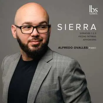 CD Roberto Sierra: Klaviersonaten Nr.1-3