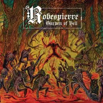 LP Robespierre: Garden Of Hell