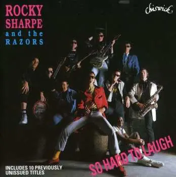 CD Rocky Sharpe And The Razors: So Hard To Laugh