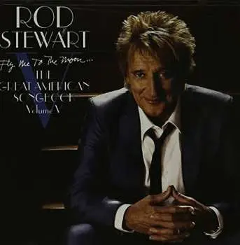 CD Rod Stewart: Great American Songbook 5: Fly Me To The Moon