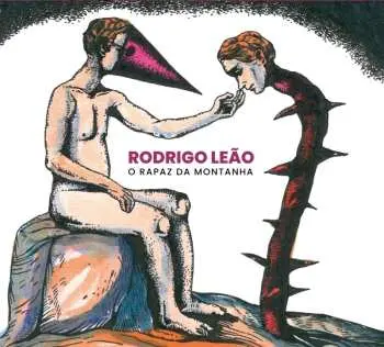 CD Rodrigo Leão: O Rapaz Da Montanha
