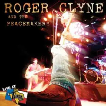 CD Roger Clyne & The Peacemakers: Live At Billy Bob's Texas