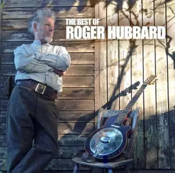 CD Roger Hubbard: The Best Of Roger Hubbard