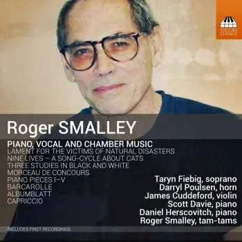 CD Roger Smalley: Piano, Vocal And Chamber Music