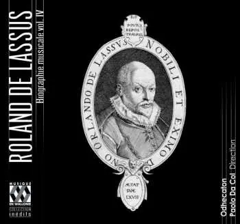 CD Roland de Lassus: Musical Biography Vol. IV