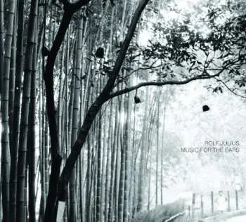 CD Rolf Julius: Music For The Ears - Small Music No. 1