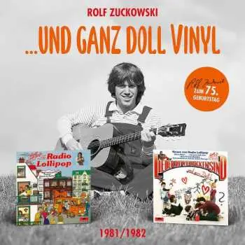 2LP Rolf Zuckowski: …Und Ganz Doll Vinyl (Radio Lollipop (1981) / Lieder, Die Wie Brücken Sind (1982))