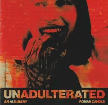 CD Roman Candle: Unadulterated DIGI