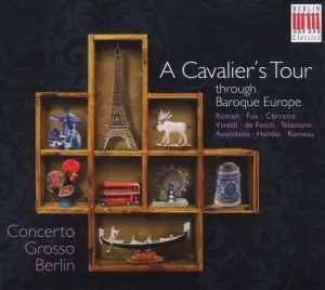 CD Johan Helmich Roman: A Cavalier's Tour Through Baroque Europe DIGI