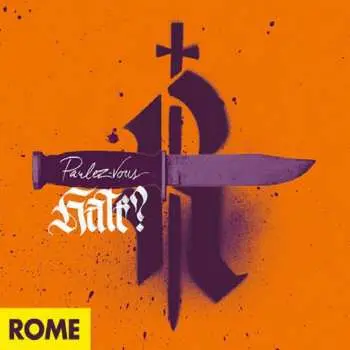 CD Rome: Parlez-Vous Hate?