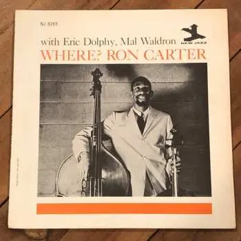 LP Ron Carter: Where?