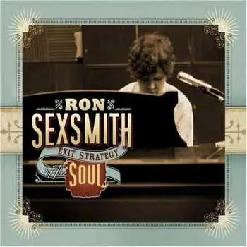 CD Ron Sexsmith: Exit Strategy Of The Soul