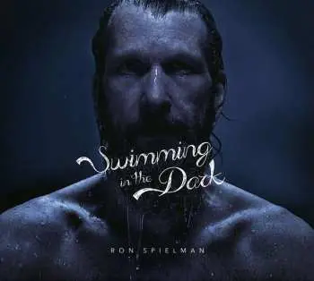CD Ron Spielman: Swimming In The Dark